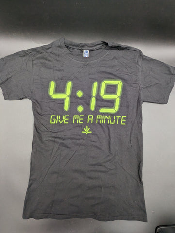 4:19 Give Me a Minute T-Shirt by Brisco Brands