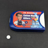 Dr Buzzkill - Cotton Mouth Killers Mouthwatering Candy